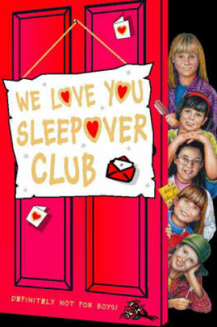 Cover of We Love You, Sleepover Club