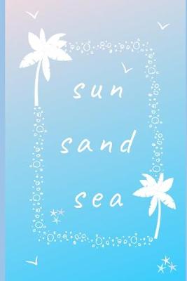 Book cover for Sun Sand Sea