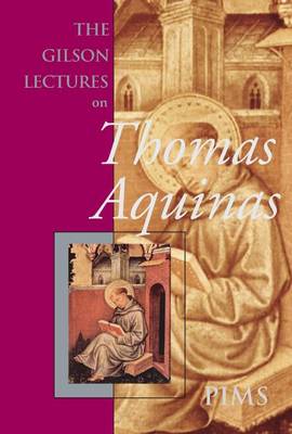 Cover of The Gilson Lectures on Thomas Aquinas