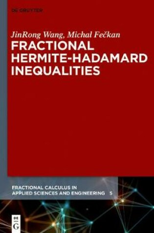 Cover of Fractional Hermite-Hadamard Inequalities