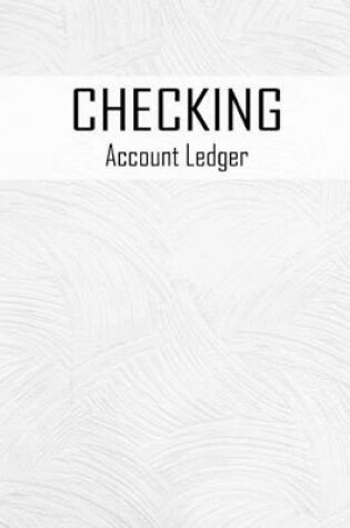 Cover of Checking Account Ledger