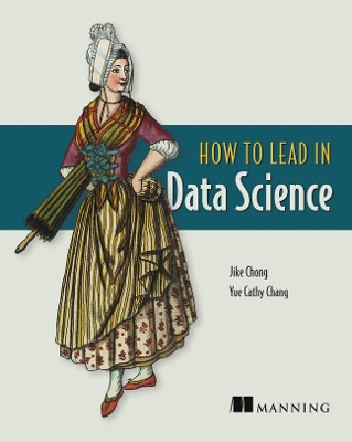 Cover of How to Lead in Data Science