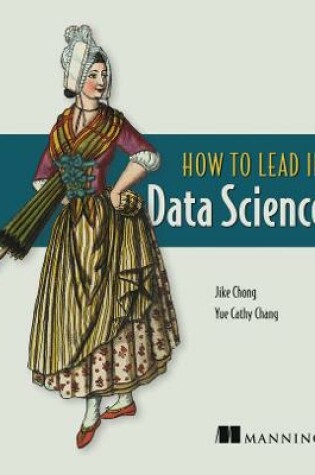 Cover of How to Lead in Data Science
