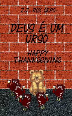 Book cover for Deus E Um Urso Happy Thanksgiving