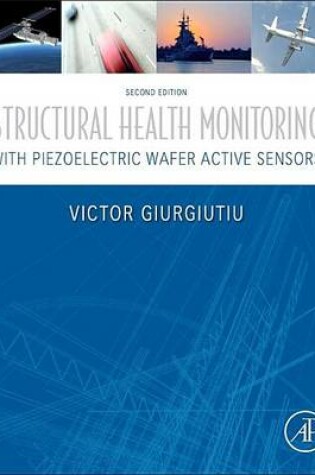 Cover of Structural Health Monitoring with Piezoelectric Wafer Active Sensors