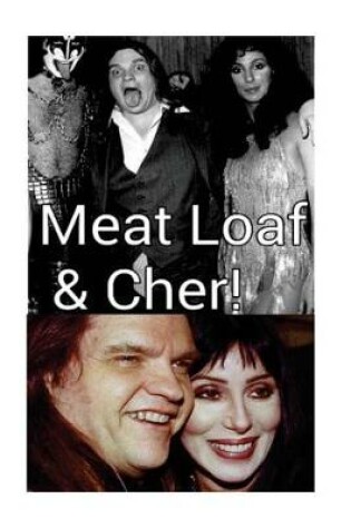 Cover of Meat Loaf & Cher!