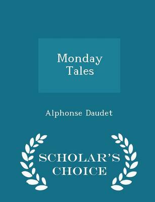 Book cover for Monday Tales - Scholar's Choice Edition