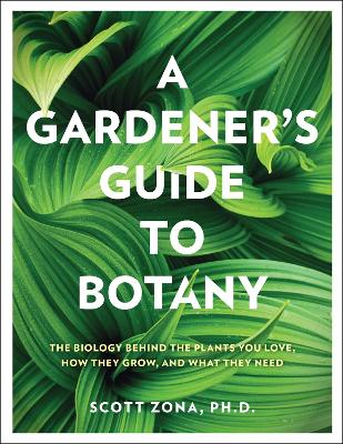 Book cover for A Gardener's Guide to Botany