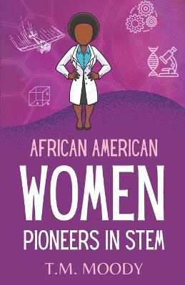 Book cover for African American Women Pioneers in STEM