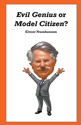 Book cover for Evil Genius or Model Citizen?