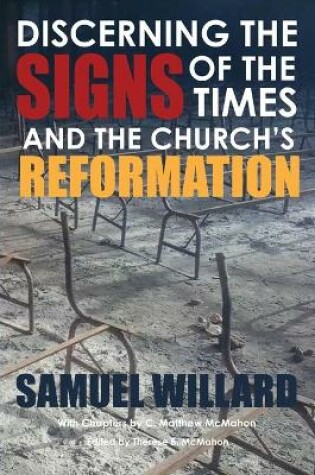 Cover of Discerning the Signs of the Times and the Church's Reformation