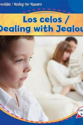 Cover of Los Celos / Dealing with Jealousy