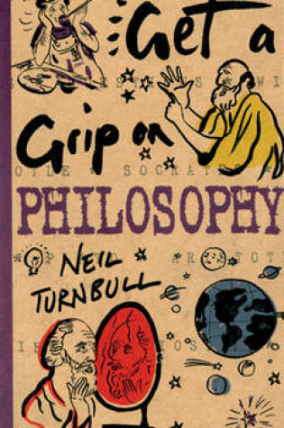 Cover of Get a Grip on Philosophy