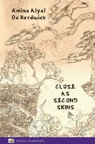 Cover of Close as Second Skins