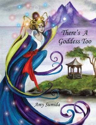 Book cover for There's a Goddess Too