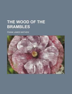 Book cover for The Wood of the Brambles
