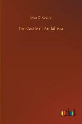 Cover of The Castle of Andalusia