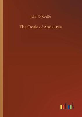 Book cover for The Castle of Andalusia