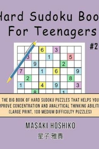 Cover of Hard Sudoku Book For Teenagers #2