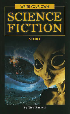 Book cover for Write Your Own Science Fiction Story