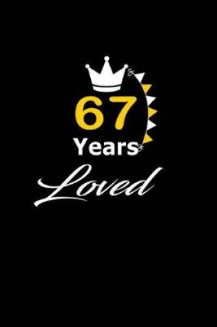 Cover of 67 Years Loved