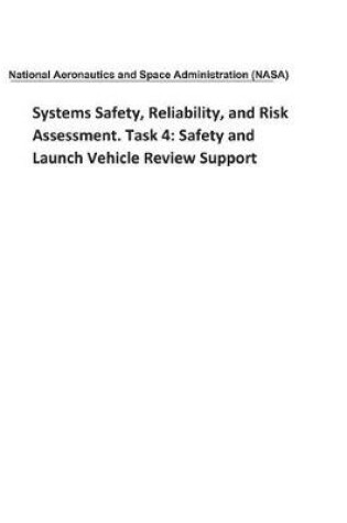 Cover of Systems Safety, Reliability, and Risk Assessment. Task 4