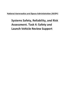 Book cover for Systems Safety, Reliability, and Risk Assessment. Task 4