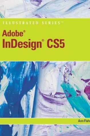 Cover of Adobe InDesign CS5 Illustrated