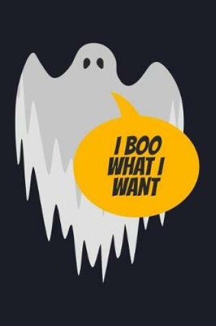 Cover of I Boo What I Want