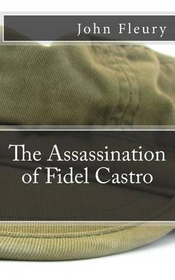 Book cover for The Assassination of Fidel Castro