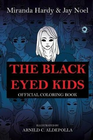 Cover of The Black-Eyed Kids Official Coloring Book