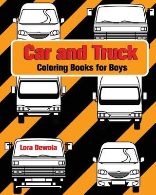 Book cover for Car and Truck Coloring Book