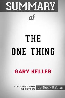 Book cover for Summary of The ONE Thing by Gary Keller