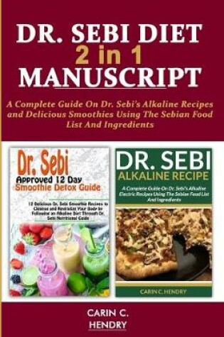 Cover of DR. SEBI DIET - 2 in 1 MANUSCRIPT