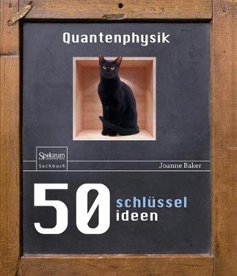 Book cover for 50 Schlüsselideen Quantenphysik