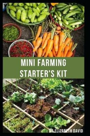 Cover of Mini Farming Starter's Kit