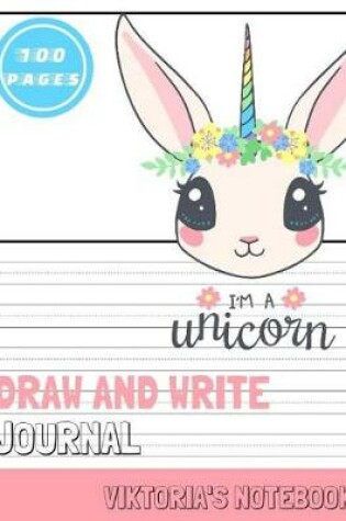 Cover of Draw And Write Journal I'm A Unicorn