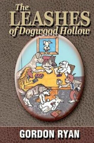 Cover of The Leashes of Dogwood Hollow