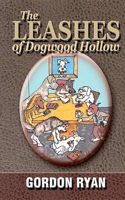 Book cover for The Leashes of Dogwood Hollow