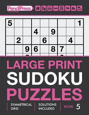 Book cover for Large Print Sudoku Puzzles (Hard puzzles), (Book 5)