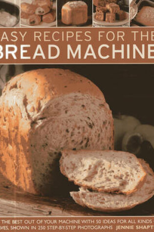 Cover of Easy Recipes for the Bread Machine