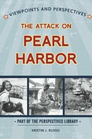 Cover of Viewpoints on the Attack on Pearl Harbor