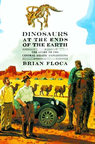 Cover of Dinosaurs at the Ends of the Earth