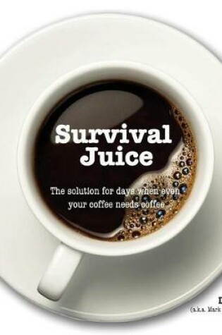 Cover of Survival Juice