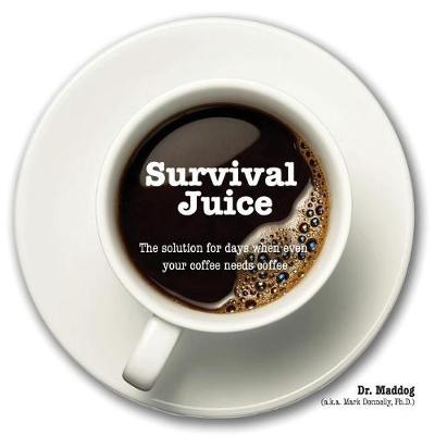 Book cover for Survival Juice