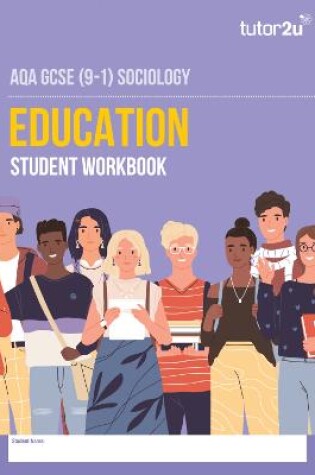 Cover of AQA GCSE (9-1) Sociology Education Student Workbook