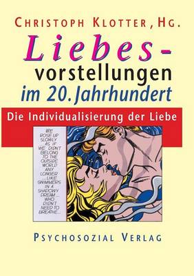 Book cover for Liebesvorstellungen im 20. Jahrhundert