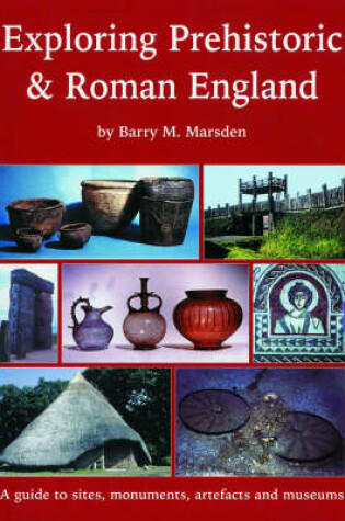 Cover of Exploring Prehistoric and Roman England