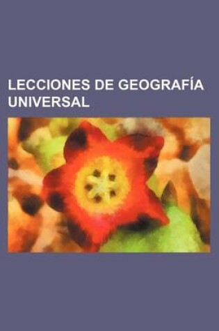 Cover of Lecciones de Geografia Universal