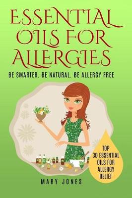 Cover of Essential Oils For Allergies